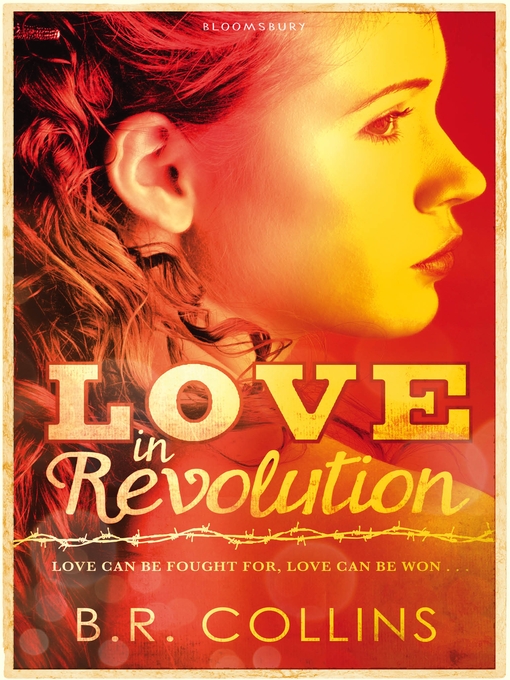 Title details for Love in Revolution by B.R. Collins - Available